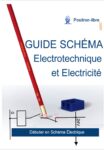 GUIDE SCHÉMA Electrotechnique et Electricité