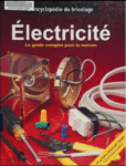 Électricité : le guide complet pour la maison